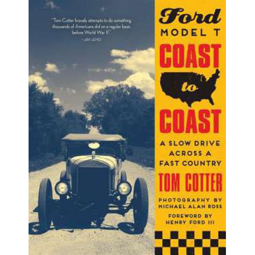 Ford Model T Coast to Coast Book Ford Model T Coast to Coast Book
